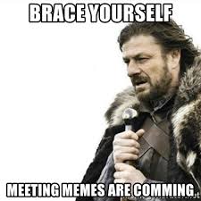 26 Great Event, Meeting and Conference Memes - Brought to you by the ...