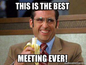 26 Great Event, Meeting and Conference Memes - Brought to you by the ...